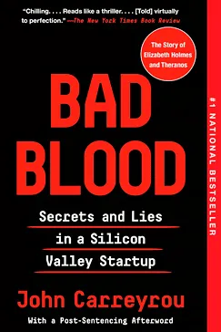 Bad Blood - John Carreyrou