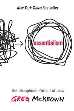 Essentialism - Greg McKeown