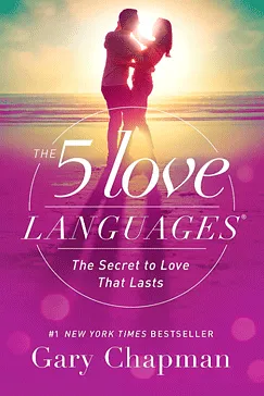 The 5 Love Languages - Gary Chapman