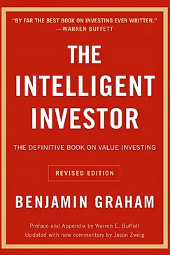 The Intelligent Investor - Benjamin Graham