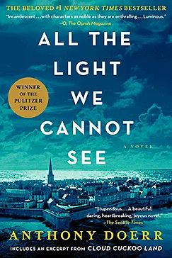 All the Light We Cannot See - Anthony Doerr