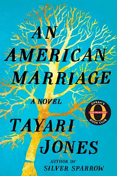 An American Marriage - Tayari Jones