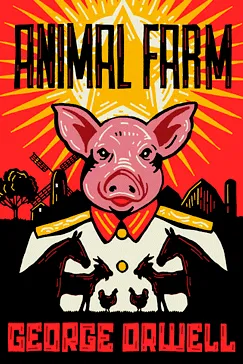 Animal Farm - George Orwell