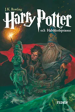 Harry Potter och halvblodsprinsen - J. K. Rowling