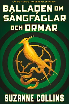 Balladen om sångfåglar och - Suzanne Collins