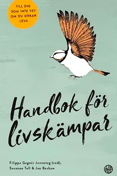 Handbok för livskämpar - Filippa Gagnér Jenneteg