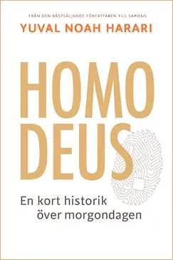 Homo Deus - Yuval Noah Harari