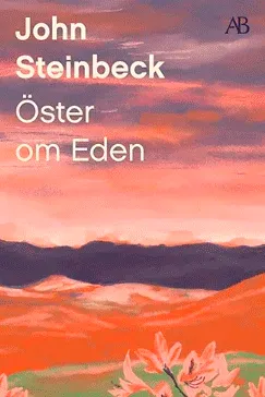 Öster om Eden - John Steinbeck