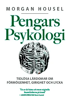 Pengars psykologi - Morgan Housel