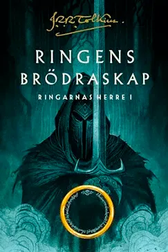 Ringens brödraskap - J. R. R. Tolkien