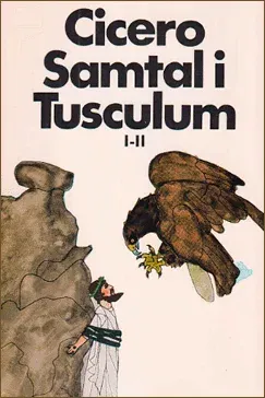 Samtal vid Tusculum - Cicero