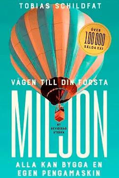 Vägen till din första miljon - Tobias Schildfat