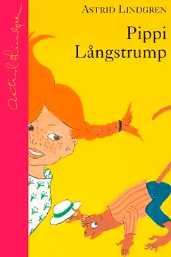 Pippi Långstrump - Astrid Lindgren